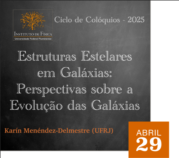 Estruturas Estelares em Galáxias: Perspectivas sobre a Evolução das Galáxias (29/04)